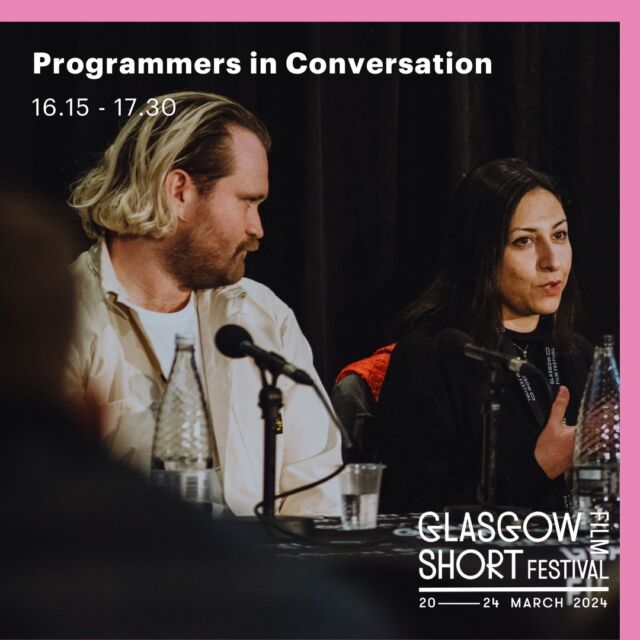 As part of our involvement in the @glasgowshort Industry Programme, we're supporting the Programmers in Conversation event at Civic House on Friday 22nd March from 16.15 to 17.00.

🗣️ The panellists for the session are; Jason Anderson (a programmer at @TIFF and @aspenfilm Shortsfest), Celine Roustan (a programmer at @SXSW and @psfilmfest Shortsfest), and Jasper Hokken (a programmer at @idfafestival).

🎟️ GSFF Industry Pass Holders are welcome to attend this event. Spaces are limited so booking is recommended.

Image Description
A full-colour photo of two filmmakers on a panel. The filmmaker on the right is talking and the filmmaker on the left is looking at them. On the table infront of them are two microphones and a bottle of water. In the top left of the image, text reads; 'Programmers in Conversation', '16.15 - 17.30'.