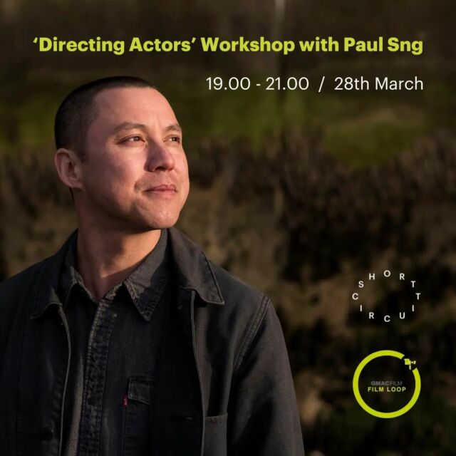 VENUE CHANGE: Victorian Bar at Tron Theatre 63 Trongate, Glasgow, G1 5HB 

Short Circuit x GMAC Film Loop: 'Directing Actors' Workshop with Paul Sng

On Thursday 28th March, from 19.00 - 21.00, we're partnering with @gmacfilm on their Film Loop initiative. Film Loop is held on the last Thursday of the month, providing a space for filmmakers to connect, share and develop ideas, stories/scripts.

This month's event is a ‘Directing Actors’ Workshop hosted by Paul Sng (@paulsng1). It will begin with Paul leading two actors through a scene from his short film ASKA, giving attendees an insight into the process of directing actors on set, and finish with a screening of the short. 🍿

Paul Sng is a bi-racial British Chinese filmmaker based in Edinburgh, whose work focuses on people who challenge the status quo. Paul was supported through our Sharp Shorts programme back in 2022, part of the team that created FOLDING. His films have been broadcast on television and screened internationally and he was named as a BAFTA Breakthrough Artist in 2022/23.

Paul's film ASKA contains scenes with verbal references to rape and abuse which may be distressing and triggering for some viewers. If you would like to speak to one of our team about the content details of the film, please send us a DM.

🎟️ This is a free event and no ticket purchase is required. Simply register your interest on the Facebook event page which is linked in our bio. If you don't have a Facebook profile drop us a DM and we'll add you to the list.

Image Description
Photo of filmmaker Paul Sng, wearing a black collared jacket and facing to the right of the image, with warm sunlight illuminating his face. In the top right corner, text reads; '‘Directing Actors’ Workshop with Paul Sng', '19.00 - 21.00 / 28th March'. In the bottom right corner is the Short Circuit logo in white and the GMAC Film Loop logo in lime green and white.